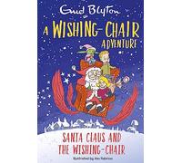 A Wishing-Chair Adventure: Santa Claus and the Wishing-Chair : Colour Short Stories
