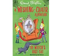 A Wishing-Chair Adventure: The Witch's Lost Cat: Colour Short Stories