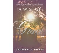 A Wisp of Grace: Book 3 in Shady Springs Virtue Series (A Shady Springs Virtue Series)