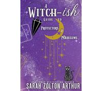 A Witch-ish Guide to Protectors and Pendulums (Lilith and Co.)