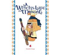 A Witch’s Life in Mongol, Vol. 4