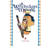 A Witch’s Life in Mongol, Vol. 4