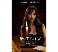 A Witch's Journal: Part Two