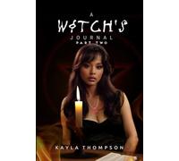 A Witch's Journal: Part Two