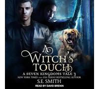 A Witch's Touch: A Seven Kingdoms Tale 3