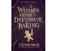 A Wizard's Guide to Defensive Baking, Brand New, Free P&P in the UK