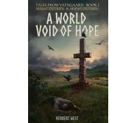 A Wold Void of Hope: Tales from Vatngaard Book 1