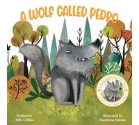 A Wolf Called Pedro
