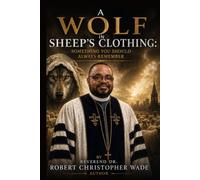A Wolf In Sheep's Clothing: Something You Should Always Remember