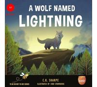 A Wolf Named Lightning (To Be or Not to Bee)