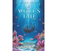 A Wolf's Tale: Oceans Apart