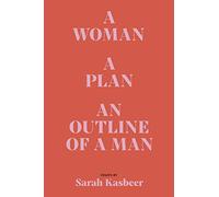 A Woman, a Plan, an Outline of a Man