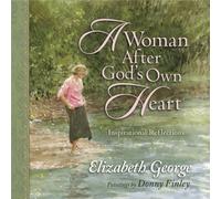 A Woman After God's Own Heart