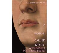 A Woman Called Moses: A Prophet for Our Time