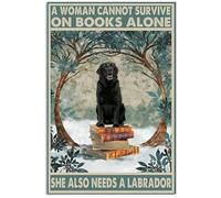 A Woman Cannot Survive On Books Alone Ahe Also Needs A Labrador Sign Vintage Metal Sign Tin Sign Street Garage Cafe Bar Farm Wall Bathroom Decor 20x30cm