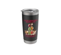 A Woman Cannot Survive On Canning Alone She Needs Chicken Stainless Steel Insulated Tumbler