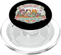 A Woman Cannot Survive On Quilting Alone Funny Quilter Cats PopSockets PopGrip for MagSafe