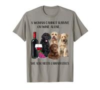 A Woman Cannot Survive On Wine Alone Labradoodle Lovers T-Shirt