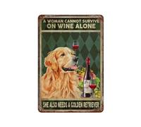 A Woman Cannot Survive On Wine Alone She Also Needs A Golden Retriever Novelty Retro Metal Tin Sign, Funny Wall Decor Garage Bar Courtyard Living room 8x12 Inch