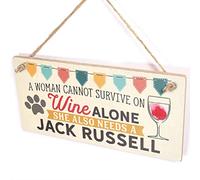 A Woman Cannot Survive On Wine Alone She Also Needs A Jack Russell - Dogs & Wine Sign