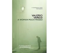 A Woman Much Missed: A Commissario Soneri Investigation