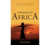 A Woman of Africa: If you run from both the sun and the moon you must one day confront your shadow