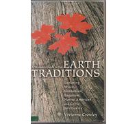A Woman’s Guide to the Earth Traditions: Exploring Wicca, Shamanism, Voodoo and Celtic