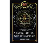 A Woman’s Love and Protection: A Binding Contract with Life and Death: 1