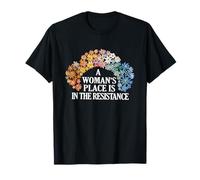 A Woman’s Place is in The Resistance Equality Feminism T-Shirt