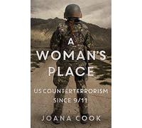 A Woman’s Place: U.S. Counterterrorism Since 9/11