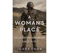 A Woman’s Place: U.S. Counterterrorism Since 9/11