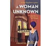 A Woman Unknown – Book 4 in the Kate Shackleton mysteries