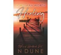 A Woman Worth Healing: Waves of Heartbreak Duet - Book One