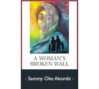 A Woman's Broken Wall