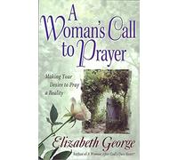 A Woman's Call to Prayer