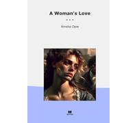 A Woman's Love (Classic Books)