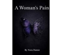 A Woman's Pain: Fall into Darkness