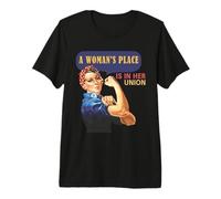 A Woman's Place is in Her Union Premium T-Shirt