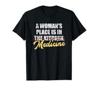 A Woman's Place is in Medicine Kitchen Vintage Doctor PhD Value Graphic T-Shirt