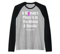 A Woman's Place is in The House and Senate Feminist Feminism Raglan Baseball Tee