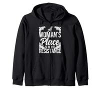 A WOMAN'S PLACE IS IN THE RESISTANCE Feminist Empowerment Zip Hoodie