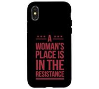 A Woman's Place Is In The Resistance Feminist Slogan Quote Case for iPhone X/XS