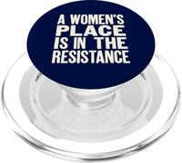 A Woman's Place is in The Resistance - Political Left PopSockets PopGrip for MagSafe
