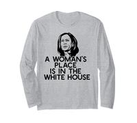 A Woman's Place is in THE White House Kamala Harris Meme Long Sleeve T-Shirt