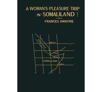 A Woman's Pleasure Trip in Somaliland