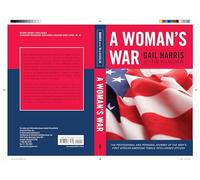 A Woman's War: The Professional and Personal Journey of the Navy's First African American Female Intelligence Officer (Scarecrow Professional ... Professional Intelligence Education Series)