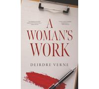 A Woman's Work: Women's Fiction: An engaging mystery exploring the lives of women today