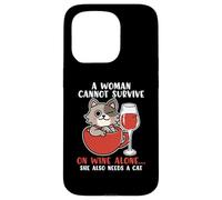 A Women Cannot Survive On Wine Alone She Also Needs A Cat Case for iPhone 15 Pro