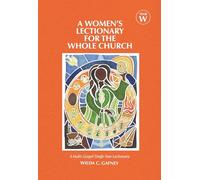 A Women's Lectionary for the Whole Church Year W