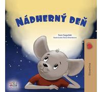 A Wonderful Day (Slovak Children's Book) (Slovak Bedtime Collection)